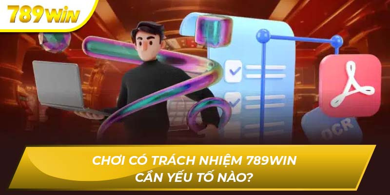 Chơi có trách nhiệm 789WIN