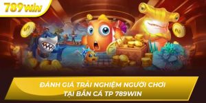 Bắn cá TP 789WIN