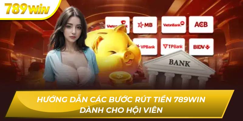 rút tiền 789WIN 