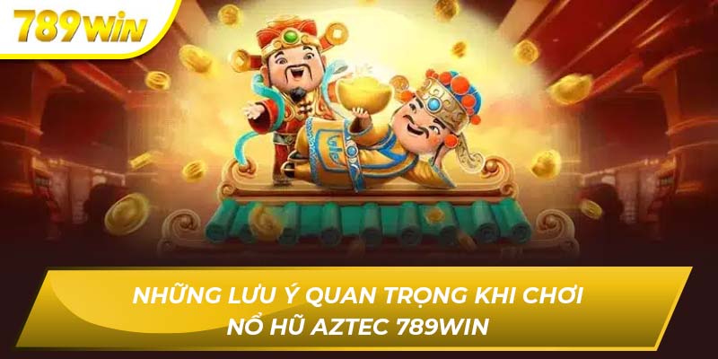 Nỗ hũ aztec 789WIN