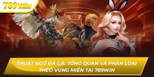 Thuật Ngữ Đá Gà